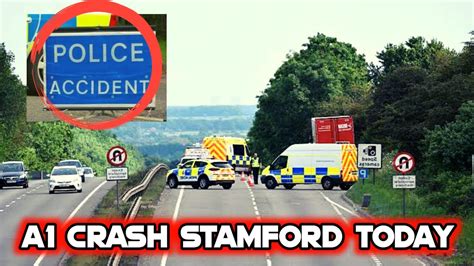 a1 stamford accident today